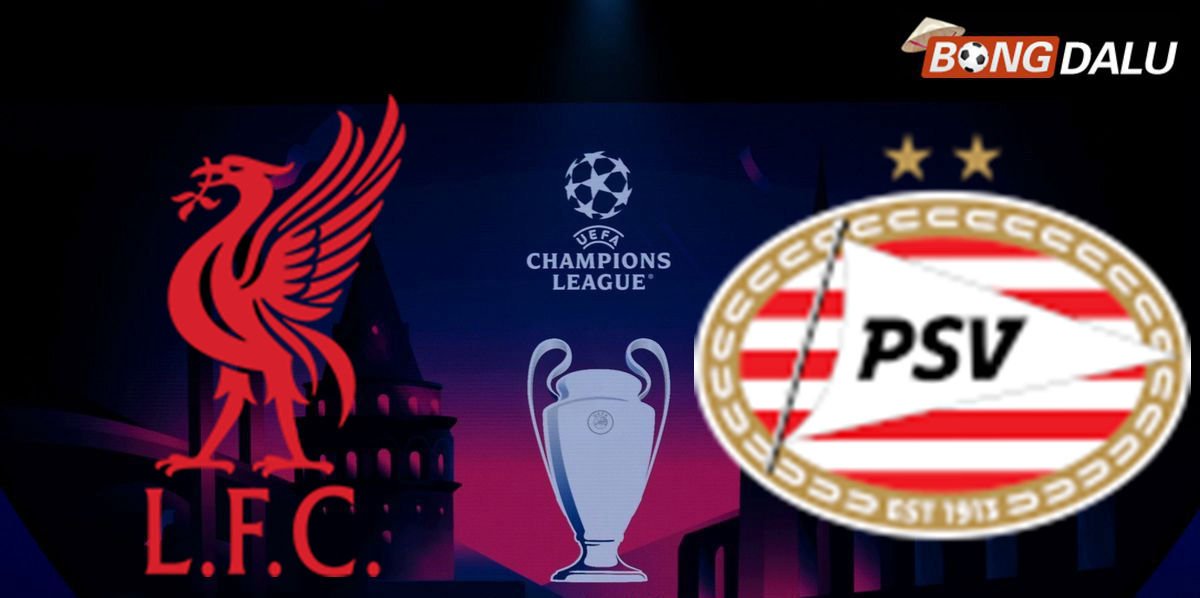 Kịch chiến tại Anfield: Liverpool nghênh đón PSV Eindhoven trong khuôn khổ Champions League