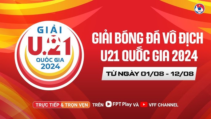 Lịch thi đấu U21 Việt Nam